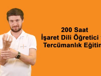 200 saatlik Eğitmenlik ve Tercümanlık Eğitimi